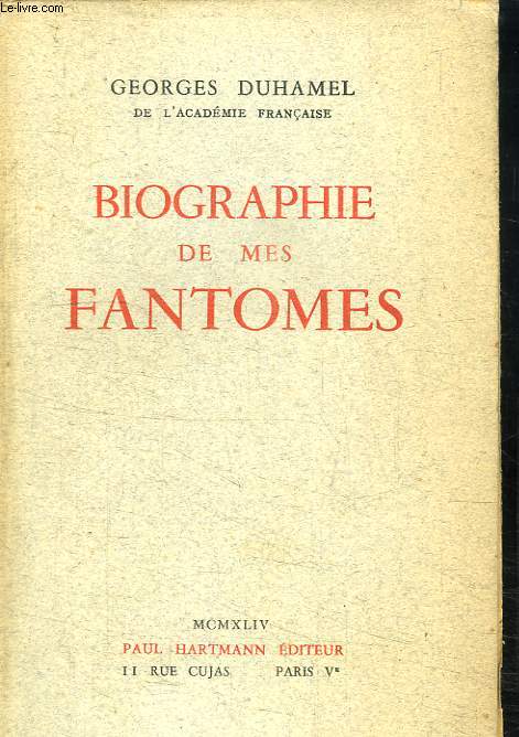 BIOGRAPHIE DE MES FANTOMES 1901 - 1906.