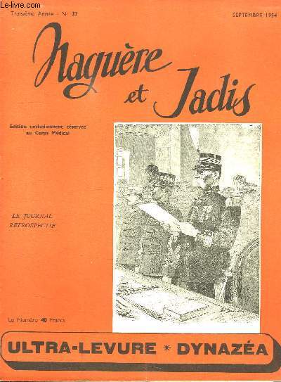 NAGUERE ET JADIS N 22. SEPTEMBRE 1954. SOMMAIRE: LE BOULEVARD DES ITALIEN. NOS DEPUTES ONT LE MAL DE MER...