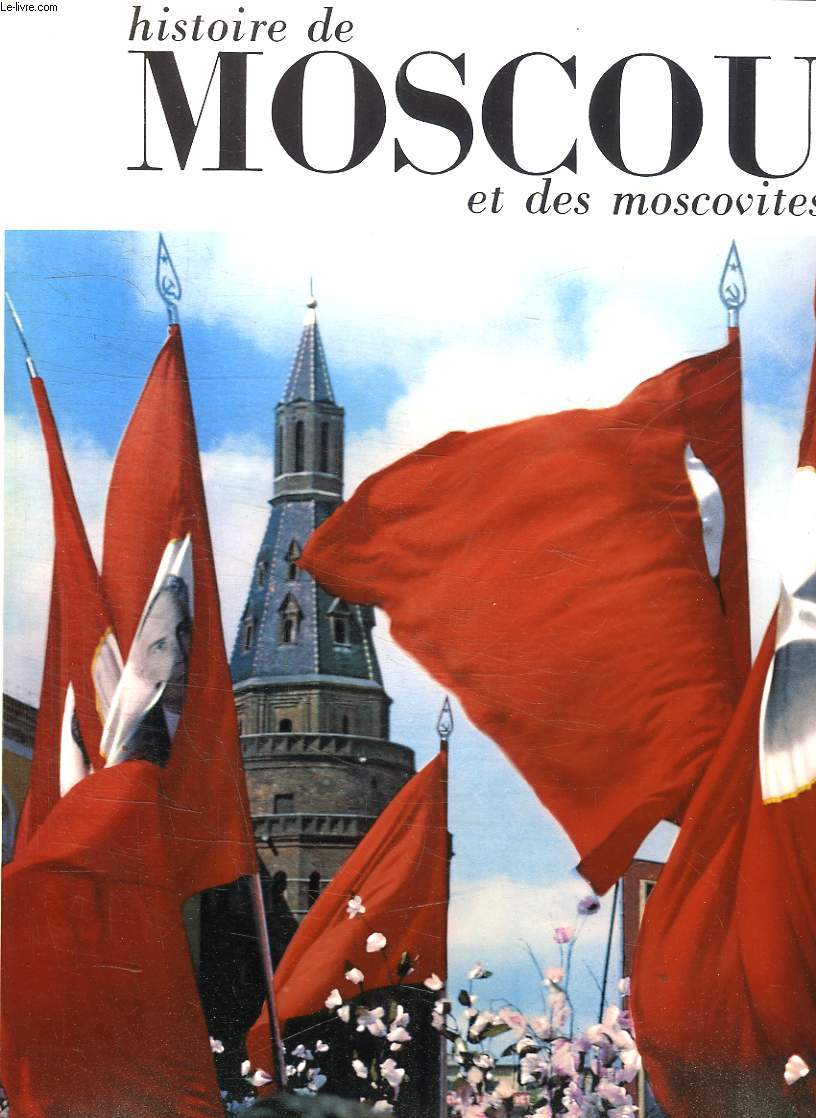 HISTOIRE DE MOSCOU ET DES MOSCOVITES.