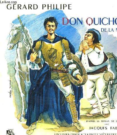 DON QUICHOTTE DE LA MANCHE. LIVRE DISQUE. ALBUM 302. D APRES LE ROMAN DE CERVANTES.