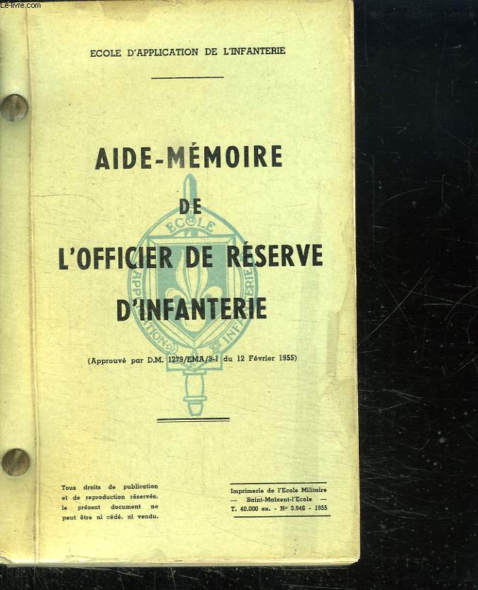 AIDE MEMOIRE DE L OFFICIER DE RESERVE D INFANTERIE.