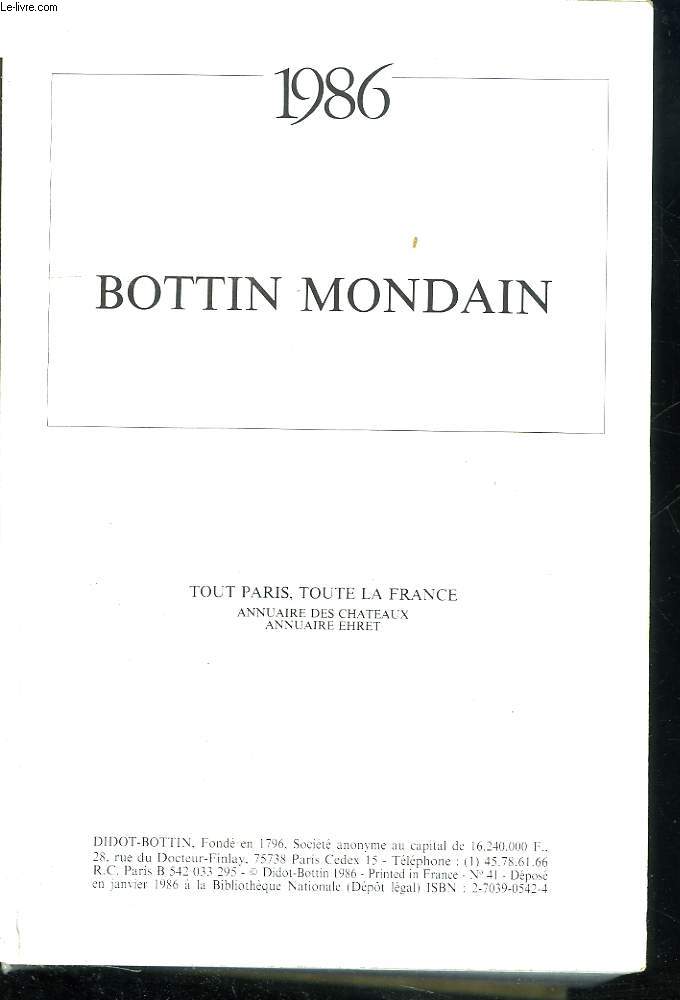 1986- BOTTIN MONDAIN. ANNUAIRE DES CHATEAUX. ANNUAIRE EHRET.