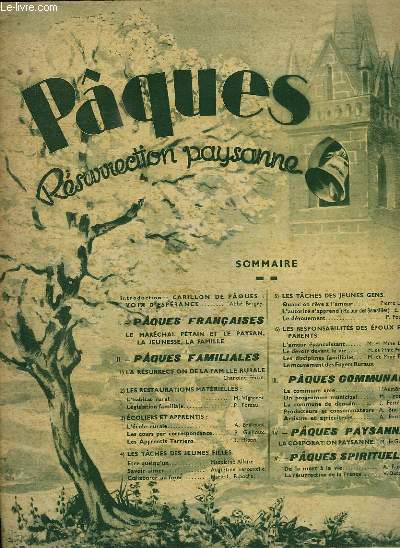 FOYER RURAL. LE JOURNAL FAMILIAL DU MONDE RURAL N 4 SIXIEME ANNEE. 13 AVRIL 1941. SOMMAIRE: PAQUES FRANCAISE, PAQUES FAMILIALE, PAQUES COMMUNALES, PAQUES PAYSANNES, PAQUES SPIRITUELLES...
