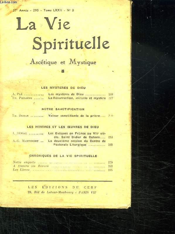 LA VIE SPIRITUELLE N 295. 27em ANNEE. AVRIL 1945. LES MYSTERES DE DIEU.