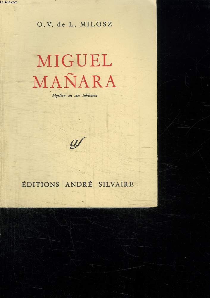 OEUVRES COMPLETES. III MIGUEL MANARA. MYSTERE EN SIX TABLEAUX.