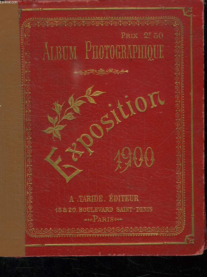 ALBUM PHOTOGRAPHIQUE EXPOSITION 1900.