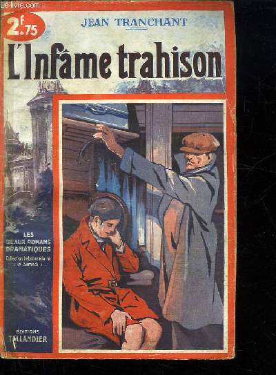 L INFAME TRAHISON.
