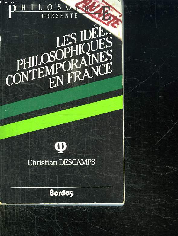 LES IDEES PHILOSOPHIQUES CONTEMPORAINES EN FRANCE 1960 - 1985.