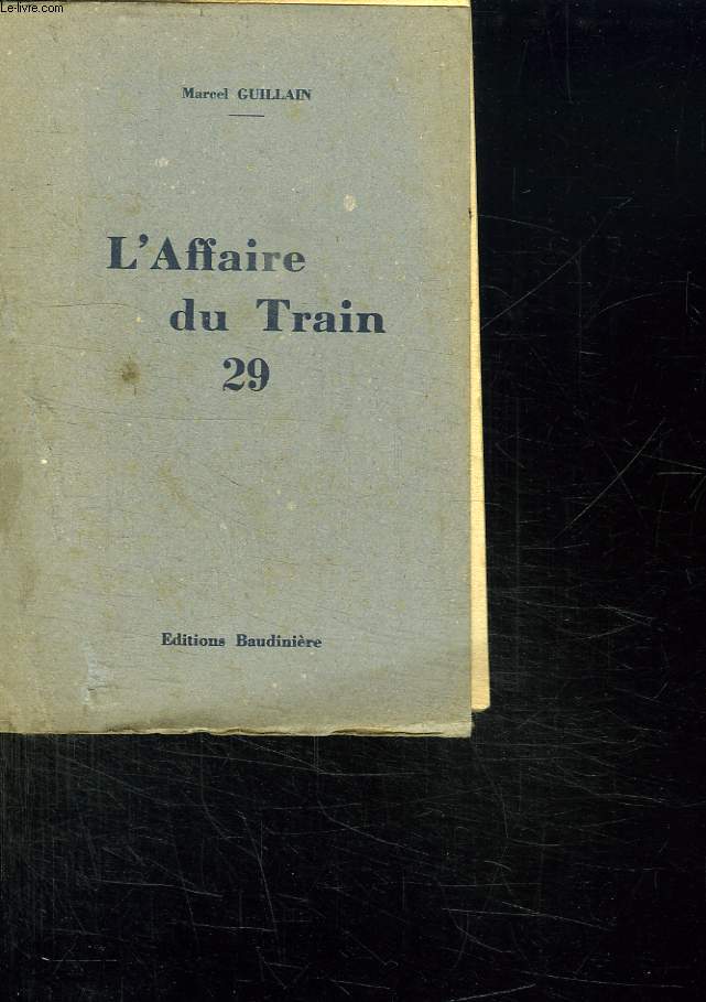 L AFFAIRE DU TRAIN 29.