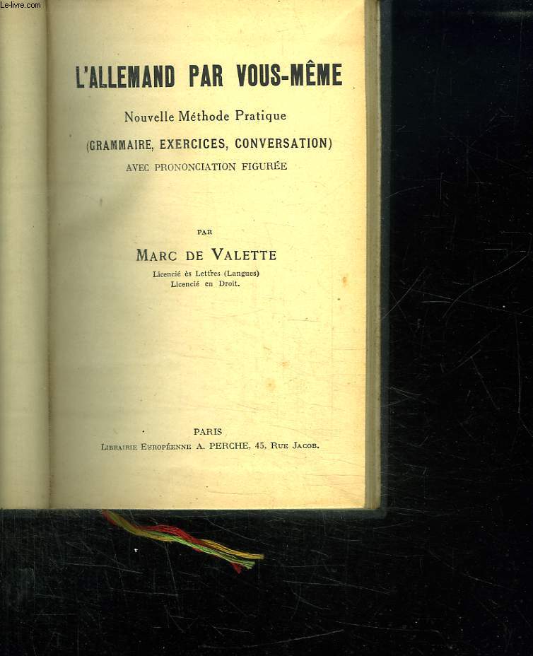 L ALLEMAND PAR VOUS MEME. NOUVELLE METHODE PRATIQUE GRAMMAIRE EXERCICES CONVERSATION AVEC PRONONCIATION FIGUREE.