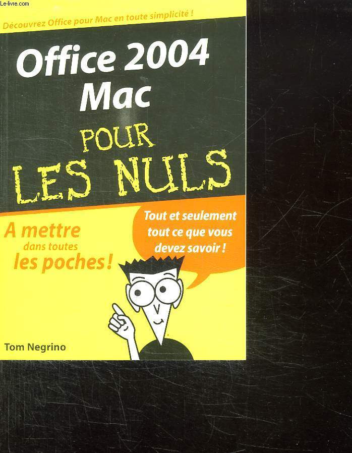 OFFICE 2004 MAC POUR LES NULS.