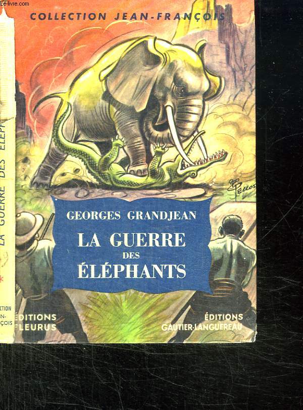 LA GUERRE DES ELEPHANTS.
