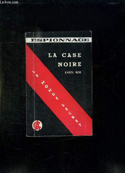 LA CASE NOIRE.