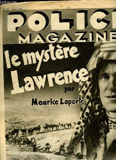 POLICE MAGAZINE N 238 DU 16 JUIN 1935. SOMMAIRE: LE MYSTERE LAUWRENCE PAR MAURICE LAPORTE, AUX ETATS UNIS ON EXECUTE LES FEMMES...