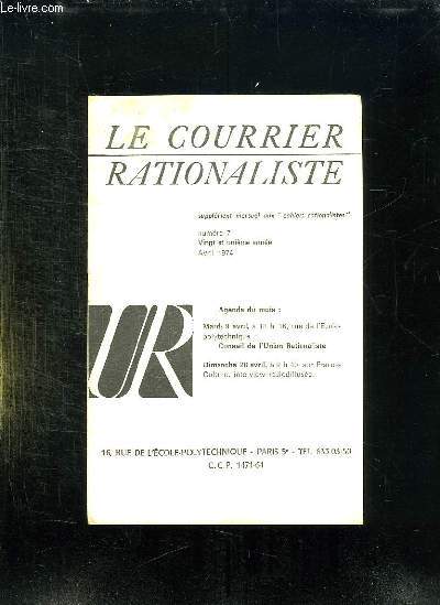 LE COURRIER RATIONALISTE SUPPLEMENT N 7 CAHIERS RATIONALISTES AVRIL 1974.