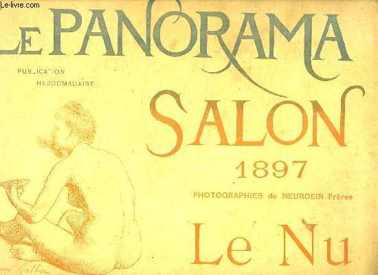 LE PANORAMA N 7 SALON 1897. LE NU.