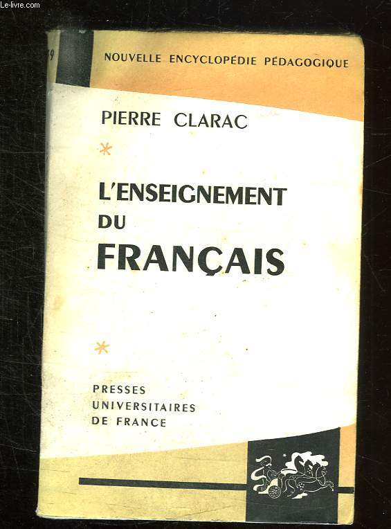 L ENSEIGNEMENT DU FRANCAIS. 2em EDITION.