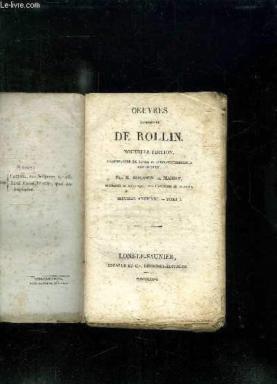OEUVRES COMPLETES DE ROLLIN. NOUVELLE EDITION. TOME 1: HISTOIRE ANCIENNE.