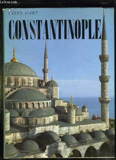 CONSTANTINOPLE BYZANCE ISTANBUL.