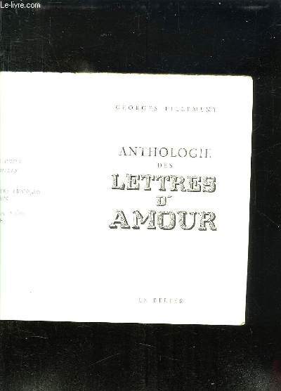 ANTHOLOGIE DES LETTRES D AMOUR.