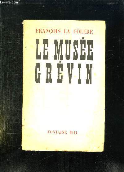 LE MUSEE GREVIN.