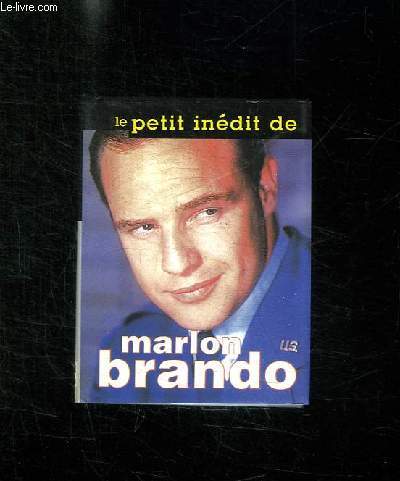 LE PETIT INEDIT DE MARLO BRANDO.