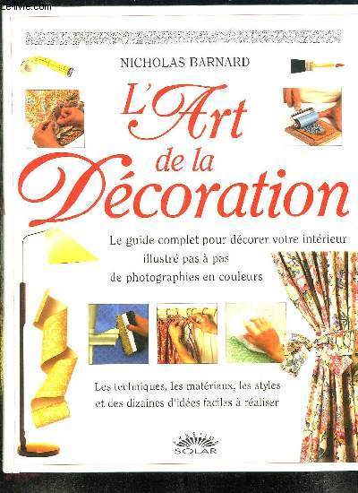 L ART DE LA DECORATION.