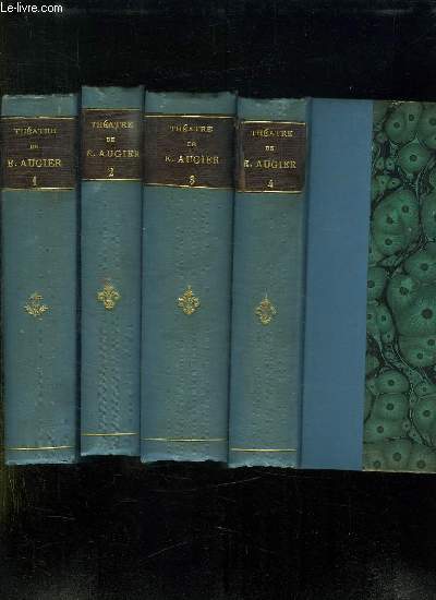 7 TOMES. THEATRE COMPLET DE EMILE AUGIER. TOME 1: LA CIGUE, UN HOMME DE BIEN, L AVENTURIERE, L HABIT VERT, GABRIELLE, LE JOUEUR DE FLUTE. TOME 2: DIANE. TOME 3: LE GENDRE DE M POIRIER, LA PIERRE DE TOUCHE, CEINTURE DOREE,LE MARIAGE D OLYMPE. TOME 4: ...