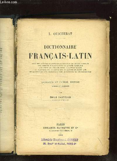 DICTIONNAIRE FRANCAIS LATIN. 41em EDITION REVISEE ET CORRIGEE PAR EMILE CHATELAIN.