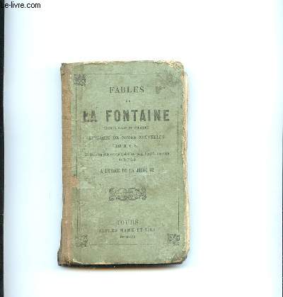 FABLES DE LA FONTAINE. EDITION REVUE ET CORRIGEE.
