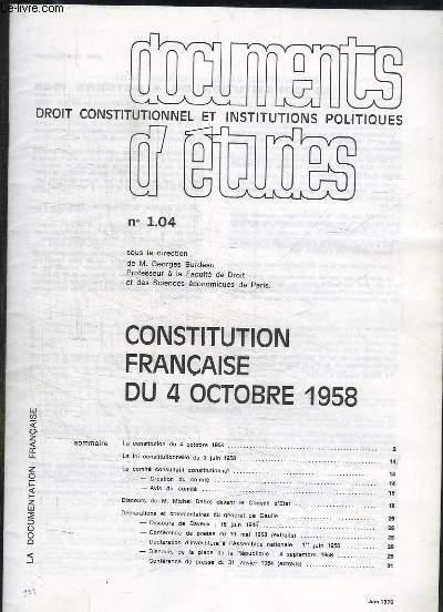 DOCUMENTS D ETUDES N 104. CONSTITUTION FRANCAISE DU 4 OCTOBRE 1958.