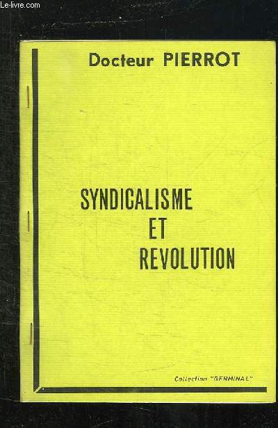 SYNDICALISME ET REVOLUTION.