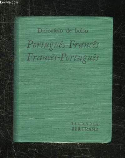 DICIONARIO DE BOLSO. PORTUGUES FRANCES. FRANCES PORTUGUES.