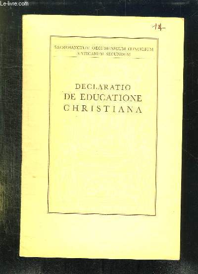 DECLARATIO DE EDUCATIONE CHRISTIANA. TEXTE EN LATIN.