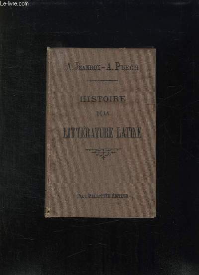 HISTOIRE DE LA LITTERATURE LATINE. 31em EDITION.