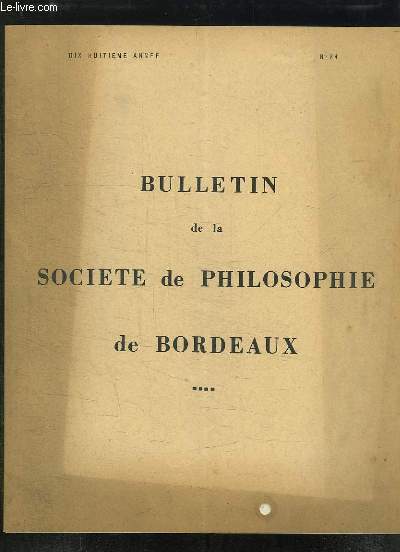 BULLETIN DE LA SOCIETE DE PHILOSOPHIE DE BORDEAUX N 84. LAPAROLE SELON HUSSERL PAR PESSEL ANDRE.