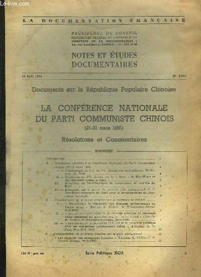 LA DOCUMENTATION FRANCAISE N 1023 DU 24 MAI 1955. SOMMAIRE: LA CONFERENCE NATIONALE DU PARTI COMMUNISTE CHINOIS, RESOLUTIONS ET COMMENTAIRES...