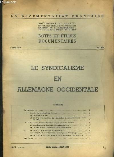 LA DOCUMENTATION FRANCAISE N 1883 DU 5 MAI 1954. SOMMAIRE: LE SYNDICALISME EN ALLEMAGNE OCCIDENTALE.