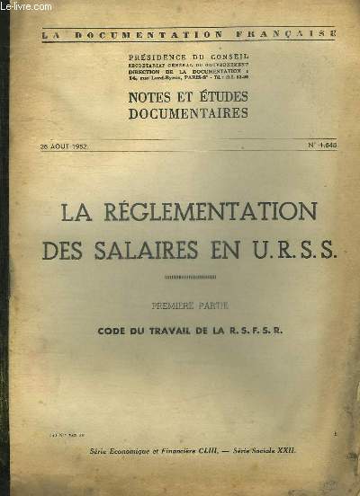 LA DOCUMENTATION FRANCAISE N 1648 DU 26 AOUT 1952. SOMMAIRE: LA REGLEMENTATION DES SALAIRES EN URSS.