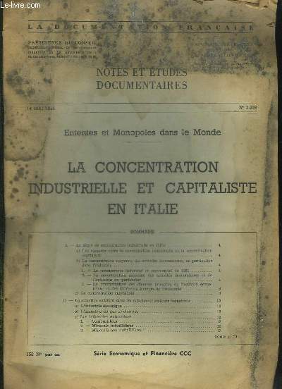 LA DOCUMENTATION FRANCAISE N 2019 DU 14 MAI 1955. LA CONSENTRATION INDUSTRIELLE ET CAPITALISTE EN ITALIE.