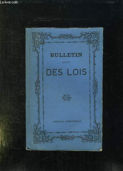 BULLETIN ANNOTE DES LOIS DECRETS ARRETES AVIS DU CONSEIL D ETAT TOME XX ANNEE 1867.