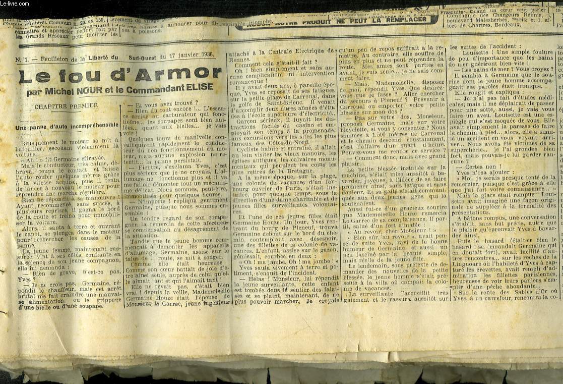 EXTRAITS DU JOURNAL LA LIBERTE D SUD OUEST .ROMAN LE FOU D ARMOR DU N 1 AU N 51. DE JANVIER A MARS 1936. COMPLET.