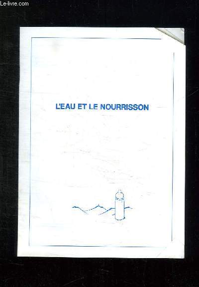 L EAU ET LE NOURISSON.