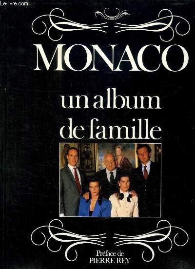 MONACO UN ALBUM DE FAMILLE.