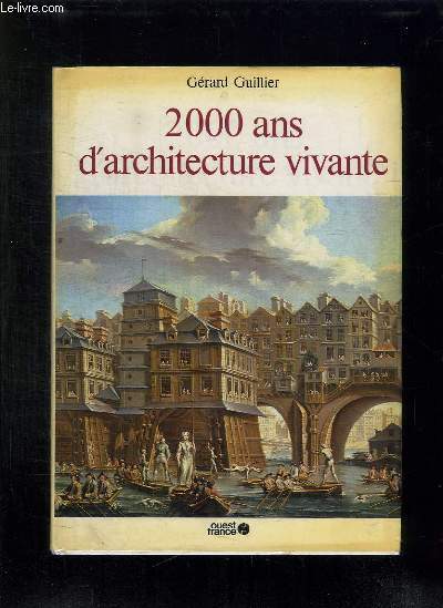 2000 ANS D ARCHITECTURE VIVANTE.