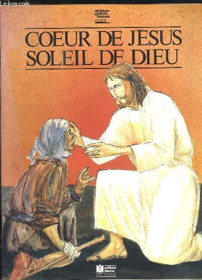 COEUR DE JESUS SOLEIL DE DIEU.