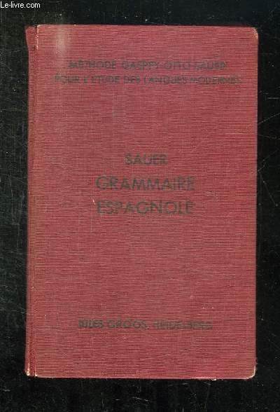 GRAMMAIRE ESPAGNOLE. 10em EDITION.