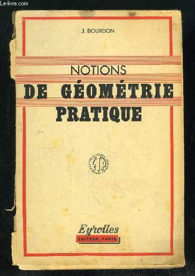 NOTIONS DE GEOMETRIE PRATIQUE. 13em EDITION.