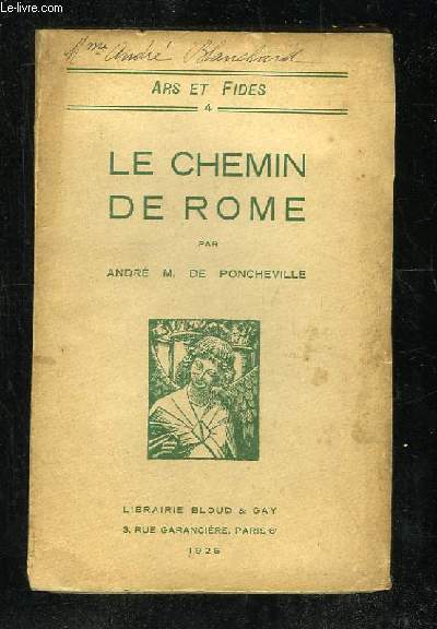 LE CHEMIN DE ROME. FEUILLES DE ROUTE.