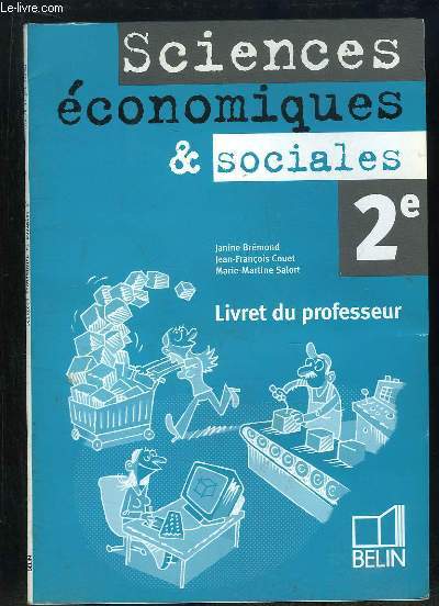 SCIENCES ECONOMIQUES ET SOCIALES 2e. LIVRET DU PROFESSEUR.